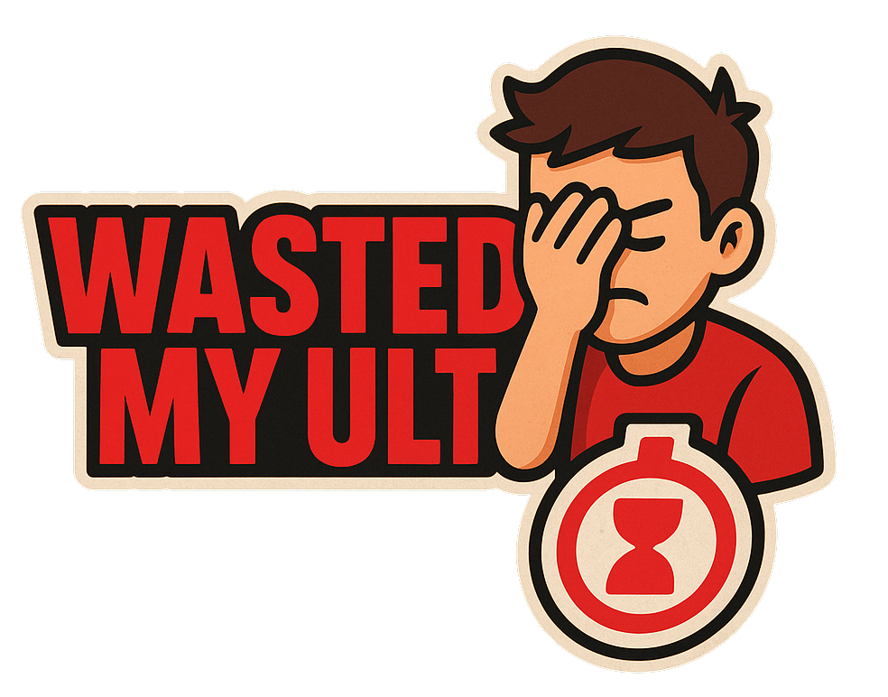 Wasted My Ult